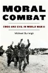 Michael Burleigh, Burleigh Michael - Moral Combat