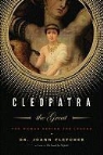 Joann Fletcher - Cleopatra the Great