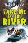 Will Hobbs - Take Me to the River