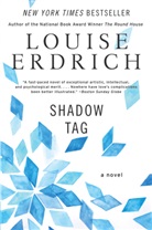 Louise Erdich, Louise Erdrich - Shadow Tag