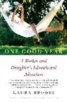 Laura Brodie, Brodie Laura - One Good Year