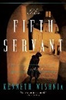 Kenneth Wishnia, Kenneth J Wishnia, Kenneth J. Wishnia - The Fifth Servant