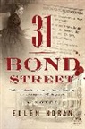 Ellen Horan - 31 Bond Street