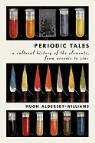 Hugh Aldersey-Williams, Hugh Aldersey Williams - Periodic Tales