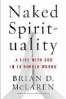 Brian D McLaren, Brian D. McLaren - Naked Spirituality