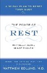 Matthew Edlund - The Power of Rest