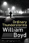 William Boyd - Ordinary Thunderstorms