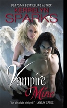 Kerelyn Sparks, Kerrelyn Sparks, Sparks Kerrelyn - Vampire Mine
