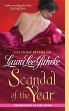 Laura L. Guhrke, Laura Lee Guhrke, Guhrke Laura Lee - Scandal of the Year