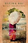Dipika Rai - Someone Else's Garden
