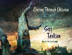 Serj Tankian,  Tankian Serj, Roger Kupelian,  Kupelian Roger, Sako Shahinian - Glaring Through Oblivion