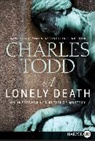 Charles Todd - A Lonely Death