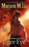 Marjorie Liu, Marjorie M Liu, Marjorie M. Liu, Liu Marjorie - Tiger Eye