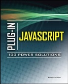 Robin Nixon, Nixon Robin - Plug-in Javascript 100 Power Solutions