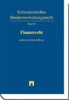 Andreas Lienhard - Schweizerisches Bundesverwaltungsrecht: Finanzrecht