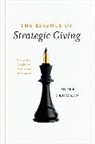 Peter Frumkin, Frumkin Peter - The Essence of Strategic Giving