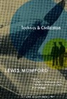 Lewis Mumford, Lewis/ Winner Mumford, Mumford Lewis - Technics and Civilization