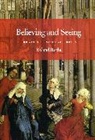 Roland Recht, Roland/ Whittall Recht, Recht Roland - Believing and Seeing