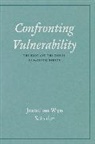 Jonathan Wyn Schofer, Schofer Jonathan Wyn - Confronting Vulnerability