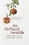 Jonathan Silvertown, Jonathan (The Open University) Silvertown, Jonathan W. Silvertown, SILVERTOWN JONATHAN, Amy Whitesides - An Orchard Invisible