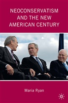 M Ryan, M. Ryan, Maria Ryan, RYAN MARIA - Neoconservatism and the New American Century
