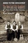 Ray Allen - Gone to the Country
