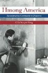 Chia Youyee Vang - Hmong America