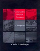 Charles P. Kindleberger, Charles Poor Kindleberger - Comparative Political Economy