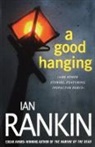 Ian Rankin - A Good Hanging