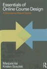 Kristen Sosulski, Marjorie Vai, Marjorie Sosulski Vai - Essentials of Online Course Design