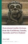 Alison Rudd, Rudd Alison - Postcolonial Gothic Fictions from the Caribbean, Canada, Australia