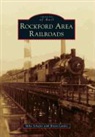 Mike Schafer - Rockford Area Railroads
