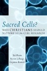 Gaymon Bennett, Bennett Gaymon, Karen Lebacqz, Lebacqz Karen, Professor Ted Peters, Professor Ted Lebacqz Peters... - Sacred Cells?