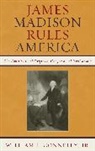 William Connelly, William F Jr Connelly, William F. Connelly, William F. Jr. Connelly, William F. Connelly Jr. - James Madison Rules America