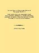 Clifford Neal Smith - Nineteenth-Century Emigration from Kreis Simmern (Hunsrueck), Rheinland-Pfalz, Germany, to Brazil, England, Russian Poland, and the United States of A