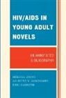 Debi Carruth, Annette Y. Goldsmith, Melissa Gross, Melissa R. Gross, Melissa/ Goldsmith Gross - HIV/AIDS in Young Adult Novels