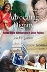Jean Quataert, Jean H Quataert, Jean H. Quataert - Advocating Dignity