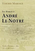 Thierry Mariage, Thierry/ Larkin Mariage - World of Andre Le Notre
