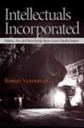 Robert Vanderlan - Intellectuals Incorporated