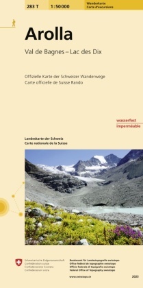 Bundesamt für Landestopografie swisstopo,  Bundesamt für Landestopografie swisstopo, Bundesam für Landestopografie swisstopo, Bundesamt für Landestopografie swisstopo - Landeskarte der Schweiz: Arolla - Val de Bagnes - Val d'Hérens
