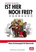 Reineck, Joche Reinecke, Jochen Reinecke, Zehrer, Klaus Zehrer, Klaus C Zehrer... - Ist hier noch frei?