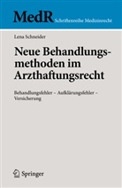 Lena Schneider - Neue Behandlungsmethoden im Arzthaftungsrecht