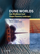Ralph Lorenz, Ralph D Lorenz, Ralph D. Lorenz, James Zimbelman, James R Zimbelman, James R. Zimbelman - Dune Worlds