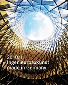 Bundesingenieurkamme, Schwarz - Ingenieurbaukunst - made in Germany. 2010/2011