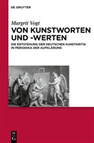Margrit Vogt - Von Kunstworten und -werten