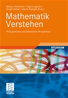 Helmeric, Markus Helmerich, Lengnin, Katj Lengnink, Katja Lengnink, Gregor Nickel... - Mathematik verstehen