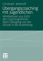 Christoph Wiethoff - Übergangscoaching mit Jugendlichen