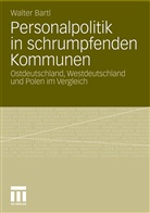 Walter Bartl - Personalpolitik in schrumpfenden Kommunen