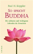 Paul H. Köppler - So spricht Buddha