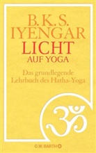 B K Iyengar, B K S Iyengar, B. K. S. Iyengar, B.K.S. Iyengar - Licht auf Yoga